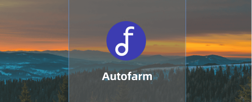 跨链收益聚合器-Autofarm