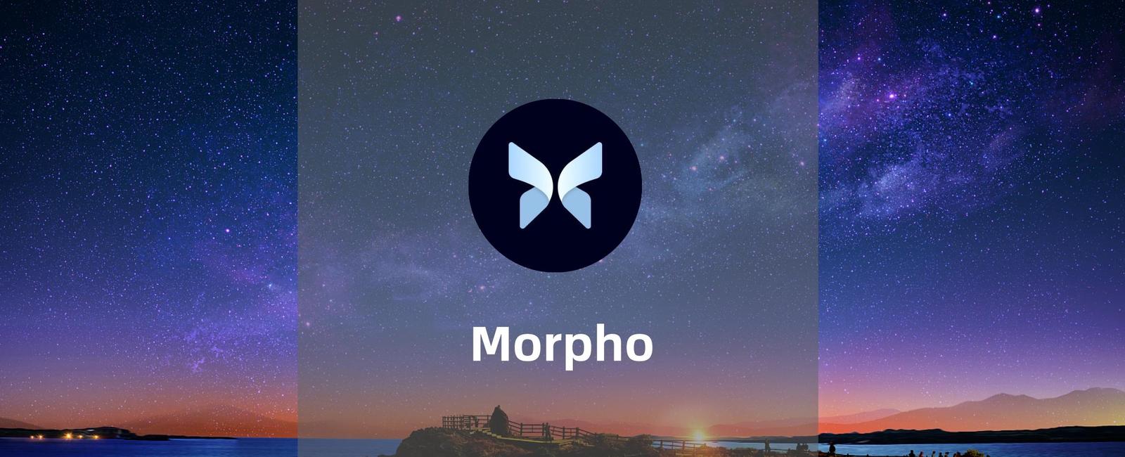 Morpho-通过P2P借贷的形式提高你的收益率