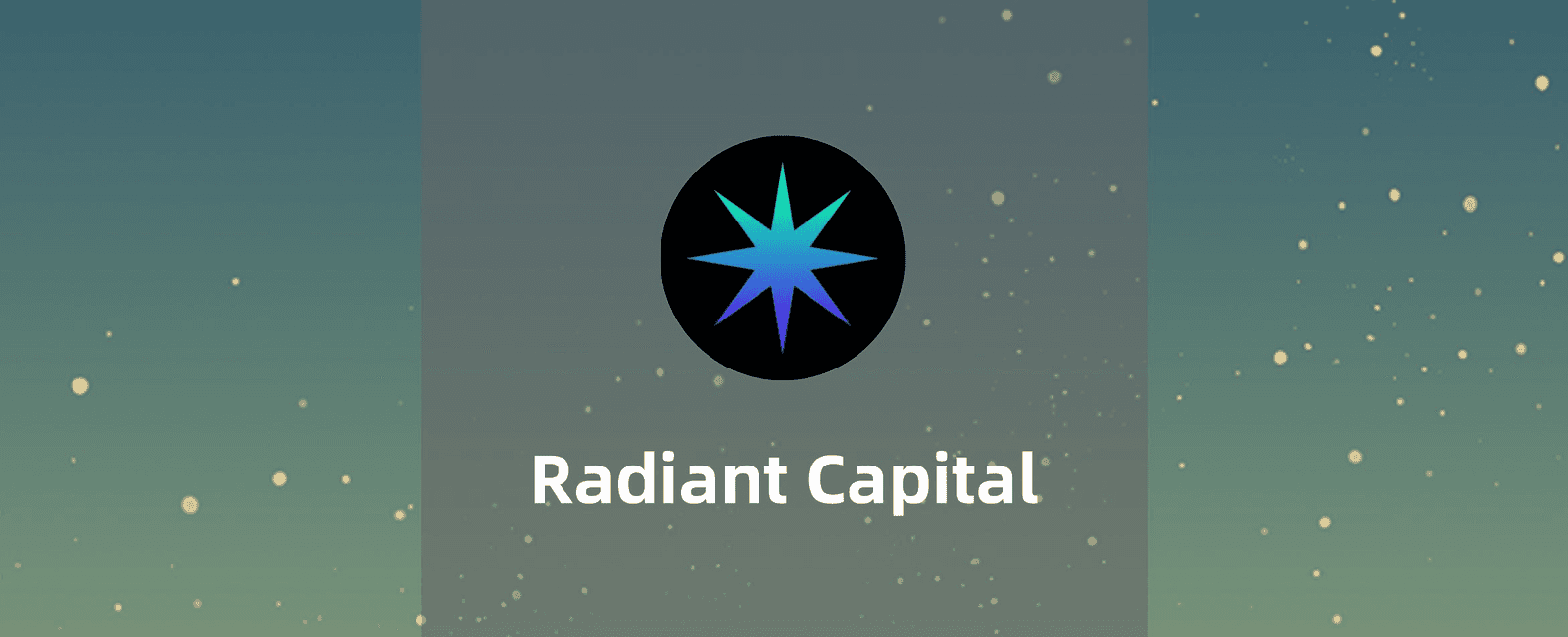 Radiant ：无缝的实现多链借贷协议