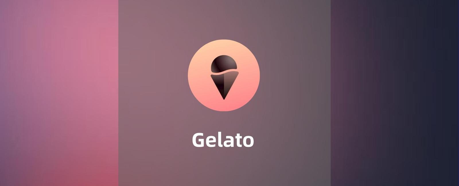 Gelato-自动化世界的探索者